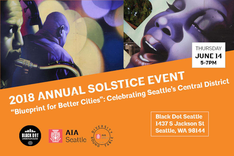 Blueprint for Better Cities – Celebrating Seattle’s Central District
