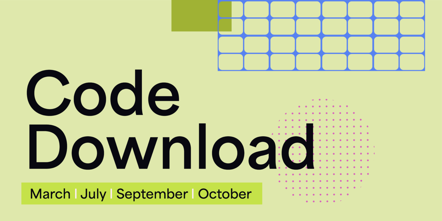 A digital graphic design with the words 'Code Download' in large, bold black text on a light green background. Below, a green rectangular banner contains the months 'March | July | September | October' in black and orange text. The design includes abstract elements such as a blue grid, a green square, and a pink dotted circle.