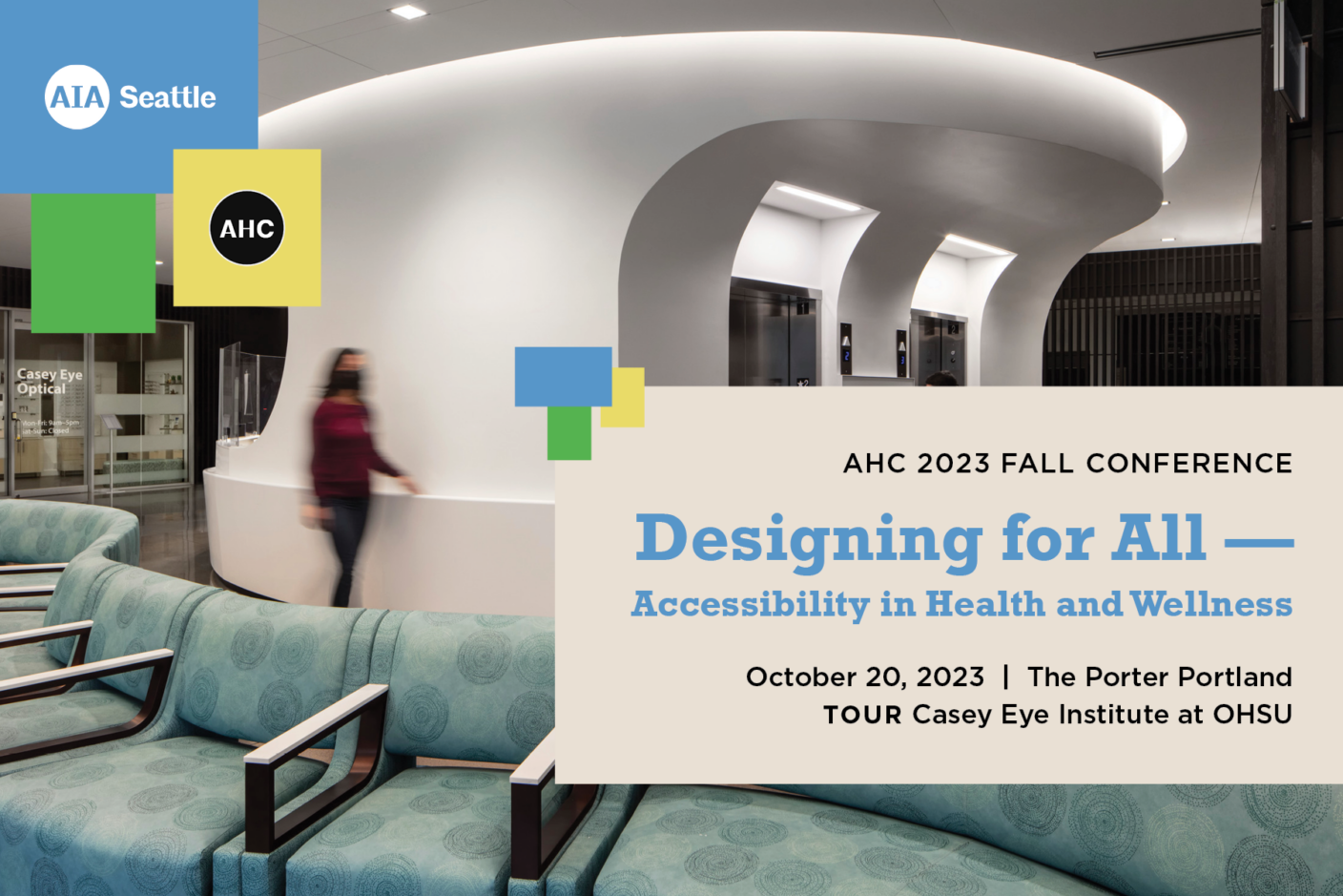 This year’s AIA AHC Fall Event includes one day of interdisciplinary presentations, design case studies, discussions, and building tours focusing on inclusive and accessible design in the healthcare environment.
