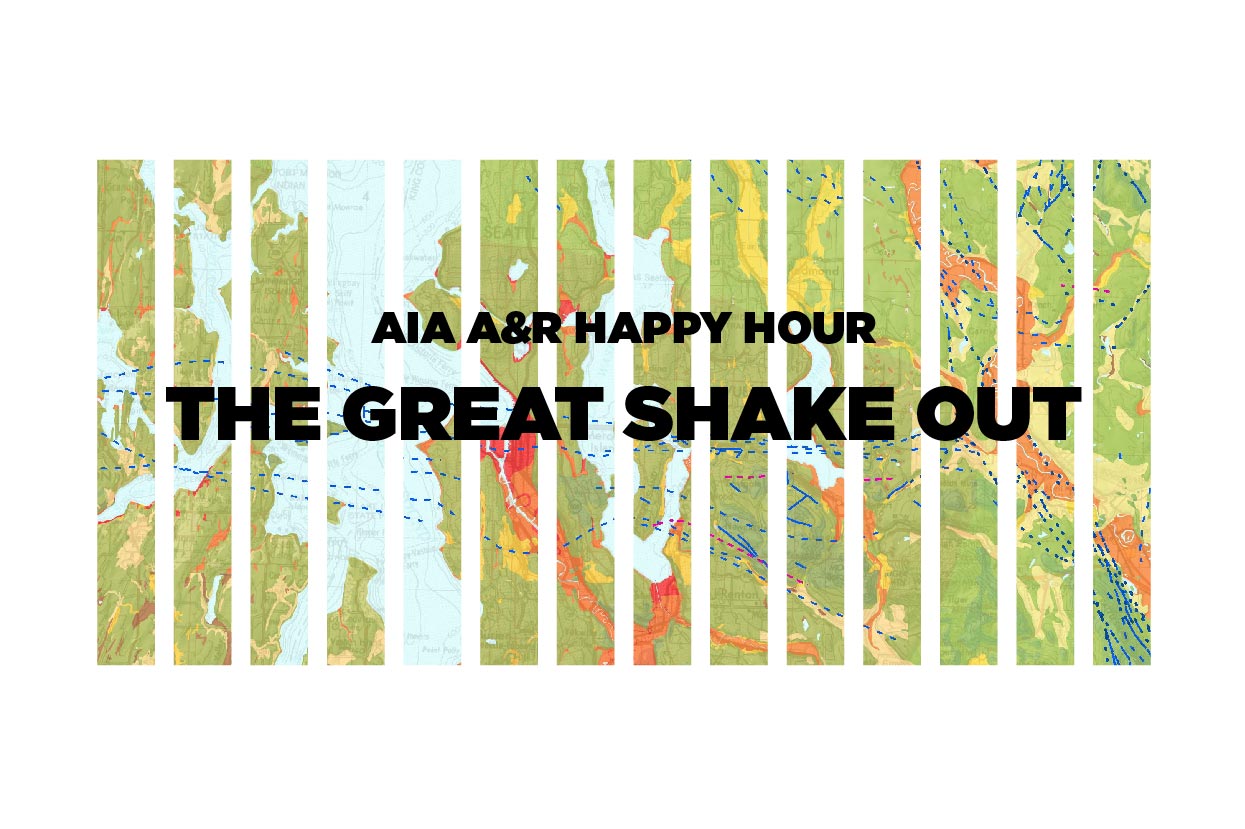 Join AIA Seattle’s Adaptation & Resilience committee for a seismic-themed happy hour the evening of October 19th!