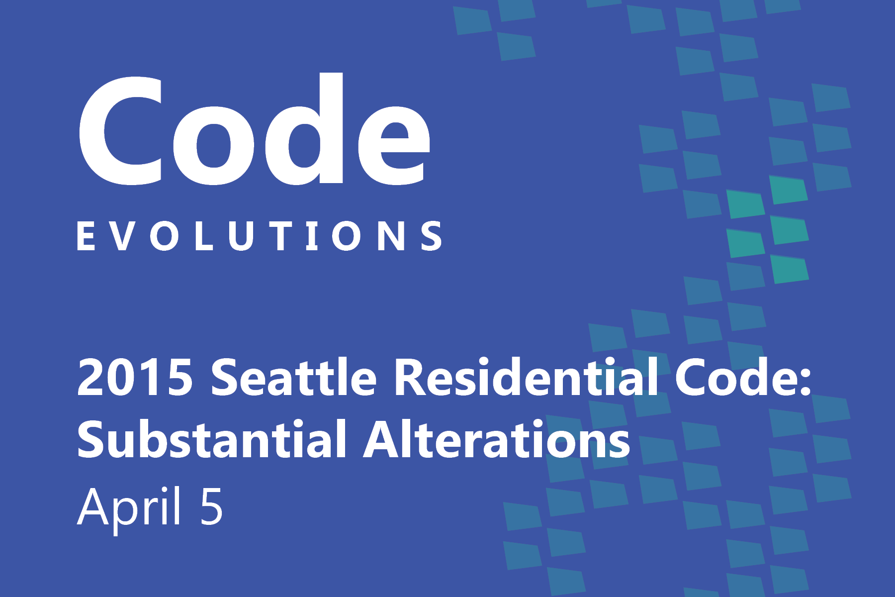 This page is intended only for participants of Code Evolutions: 2015 Residential Code Update - Substantial Alterations