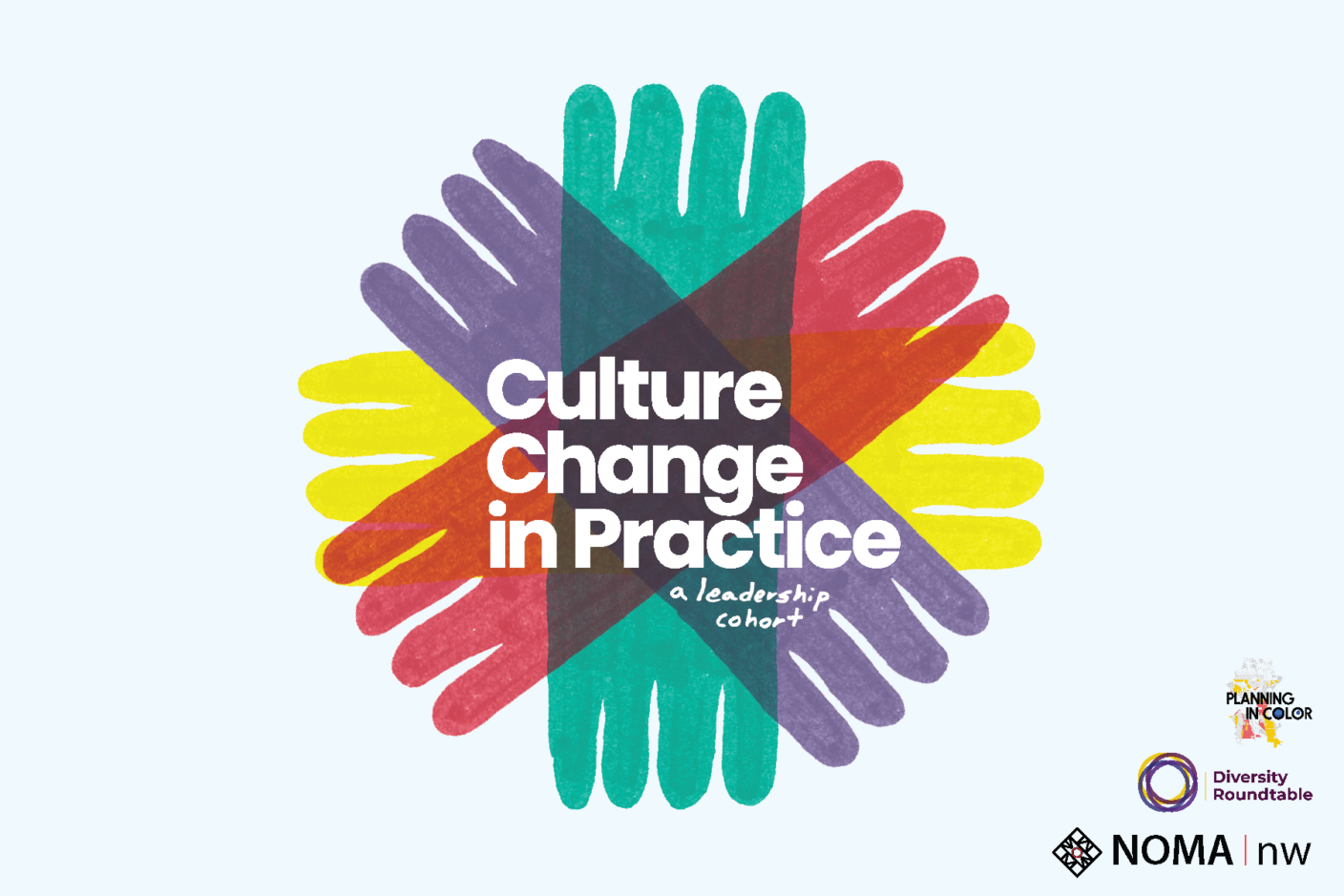 AIA Seattle, in close collaboration with NOMA Northwest and Planning in Color, is proud to announce its second edition of the Culture Change in Practice program.