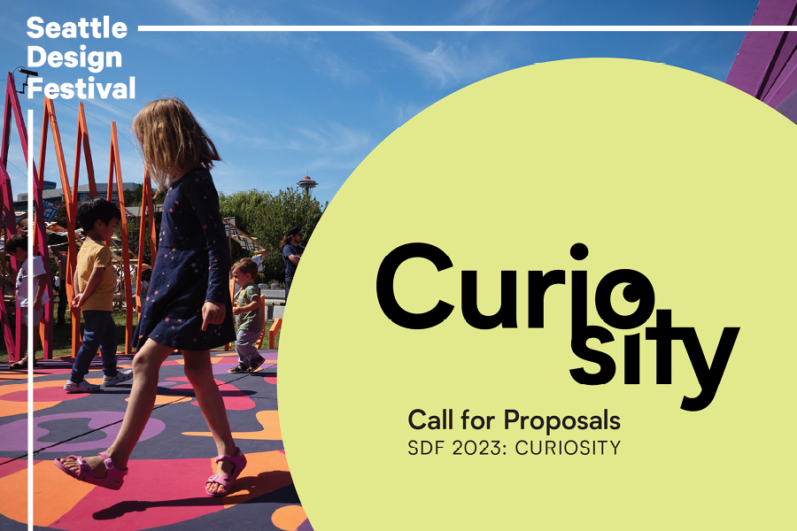 seattle design festival 2023 call for proposals exploring theme of curiosity