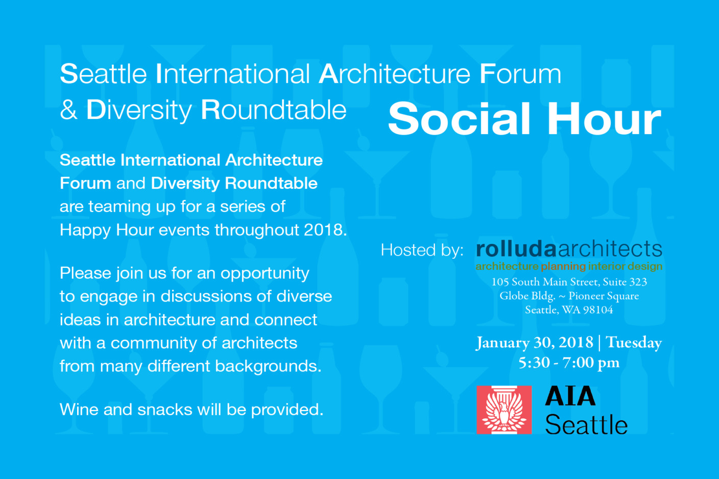 Seattle International Architecture Forum and Diversity Roundtable are teaming up for a series of Happy Hour events throughout 2018.