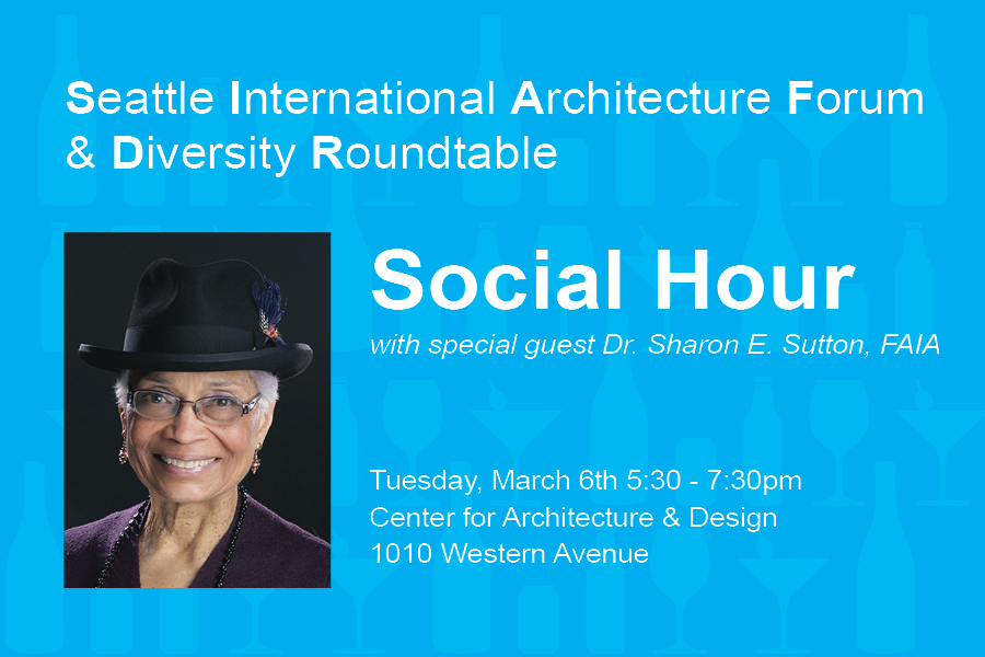 Join SIAF and DRT for an evening with Sharon Sutton FAIA!